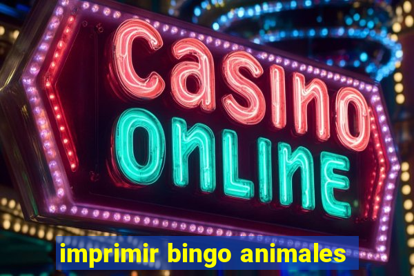 imprimir bingo animales