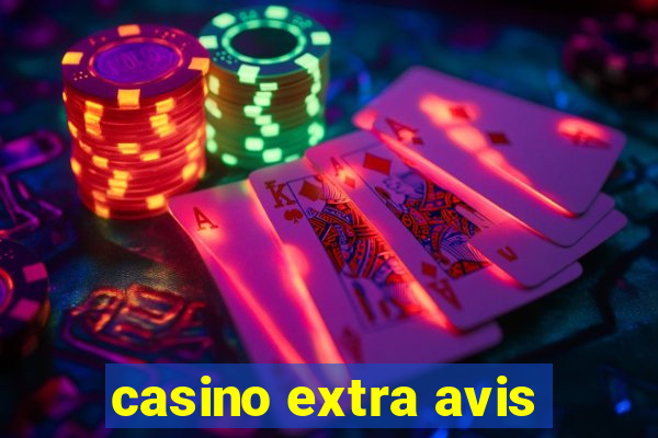 casino extra avis