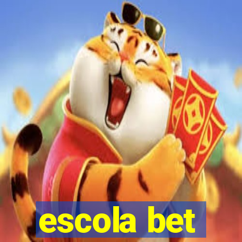 escola bet