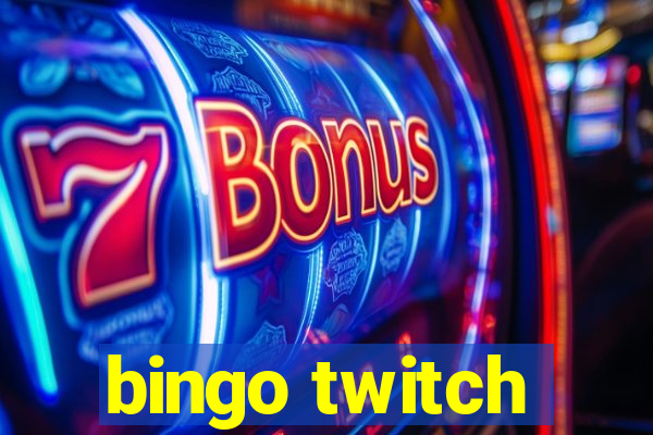 bingo twitch