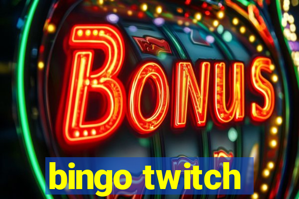 bingo twitch