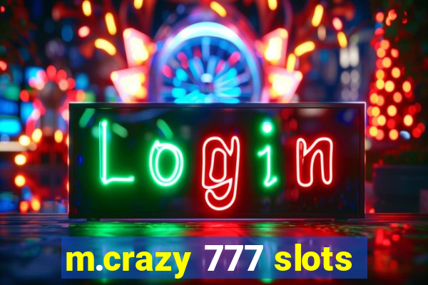 m.crazy 777 slots