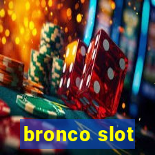 bronco slot