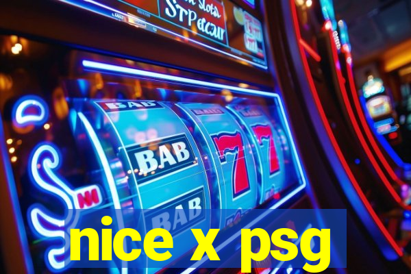 nice x psg