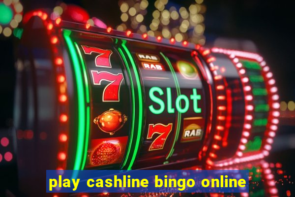 play cashline bingo online