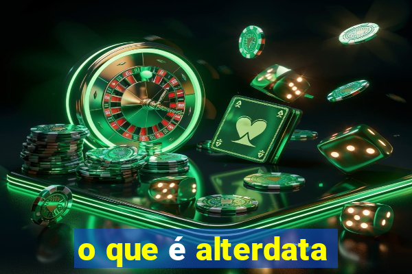 o que é alterdata