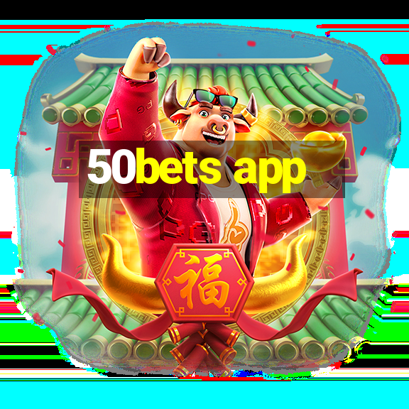 50bets app