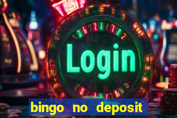 bingo no deposit welcome bonus