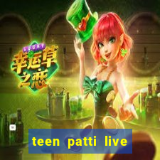 teen patti live teen patti online poker