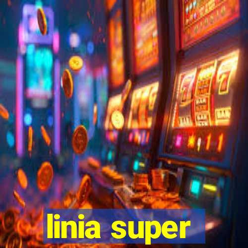 linia super