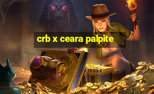 crb x ceara palpite