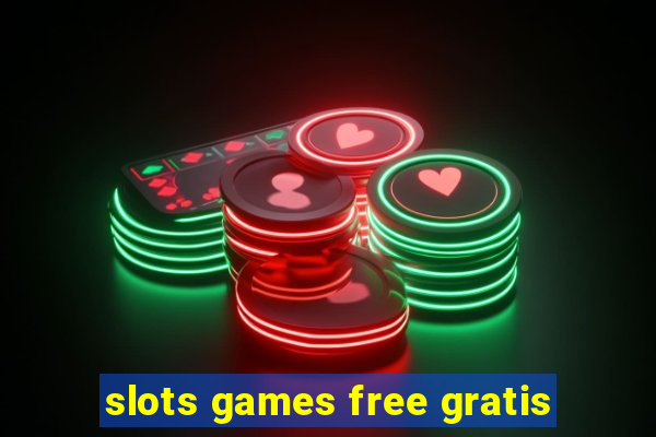 slots games free gratis