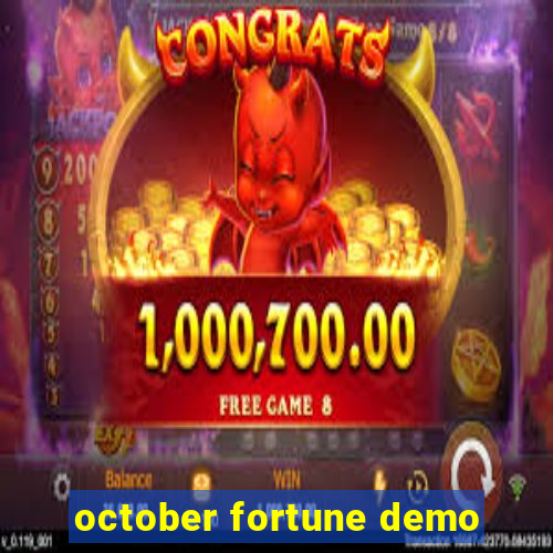 october fortune demo