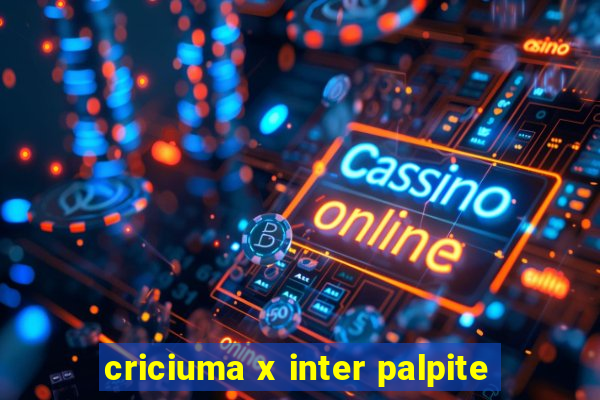 criciuma x inter palpite