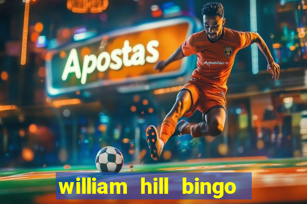 william hill bingo star club