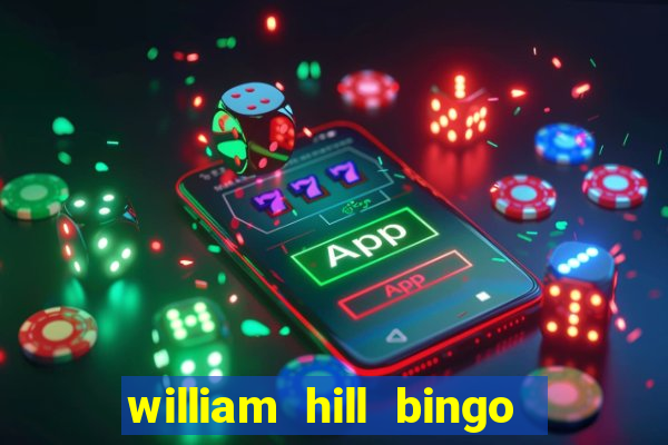 william hill bingo star club