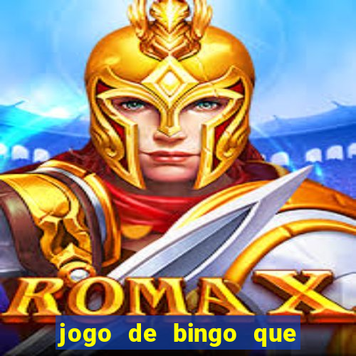 jogo de bingo que paga dinheiro de verdade