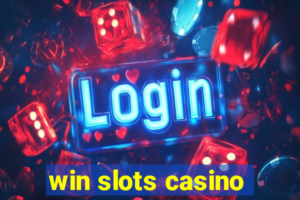 win slots casino