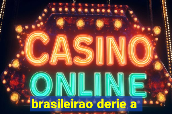 brasileirao derie a