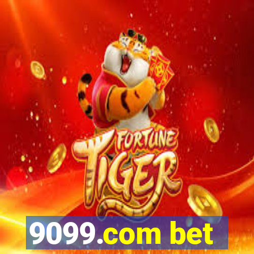 9099.com bet