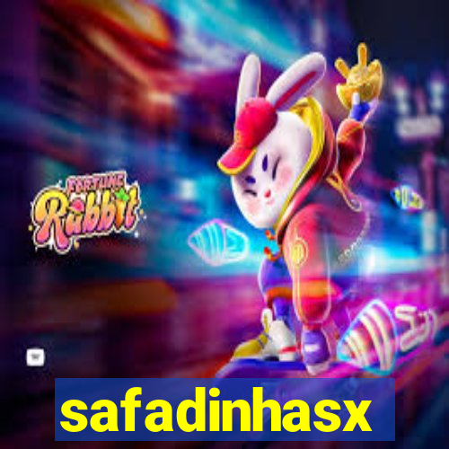 safadinhasx