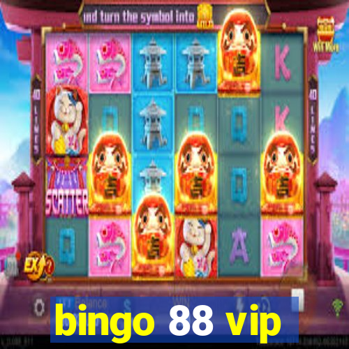 bingo 88 vip