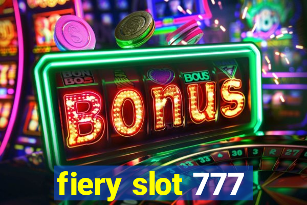 fiery slot 777