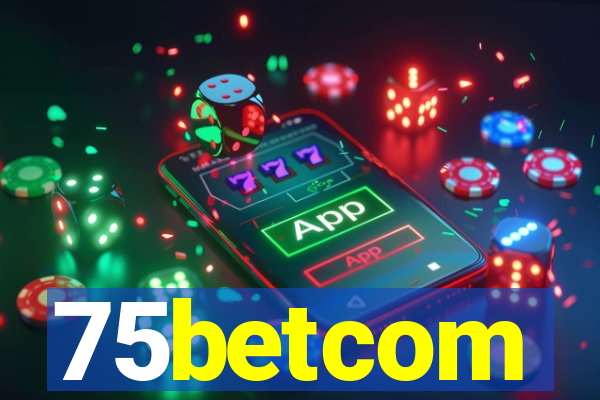 75betcom