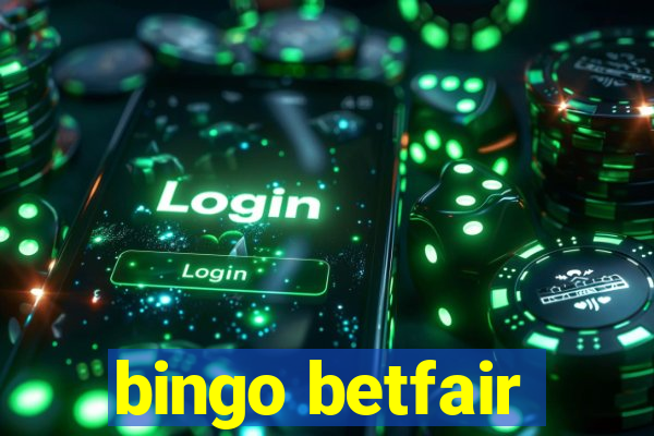 bingo betfair