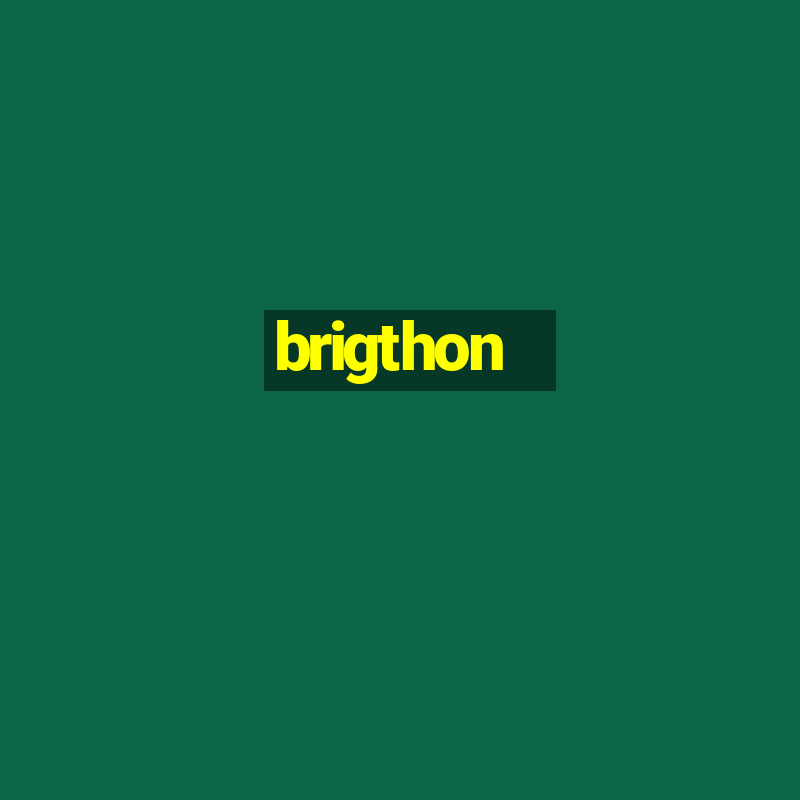 brigthon