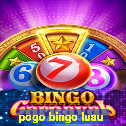 pogo bingo luau