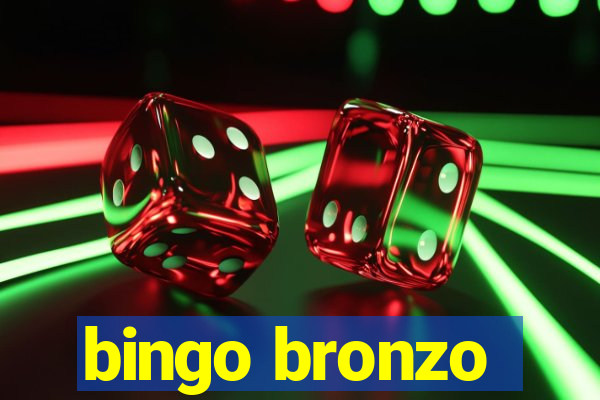 bingo bronzo