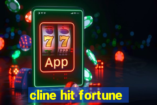 cline hit fortune