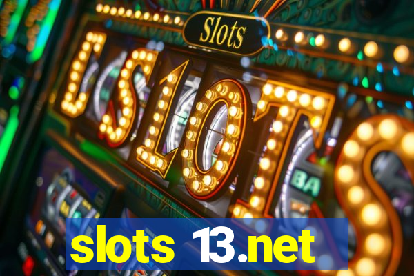 slots 13.net