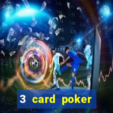 3 card poker casino online