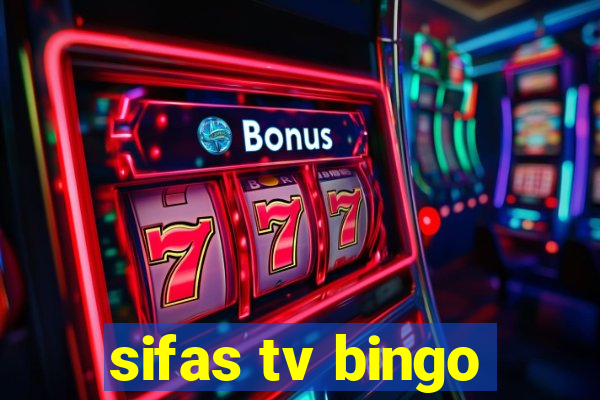 sifas tv bingo