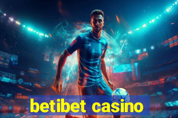 betibet casino