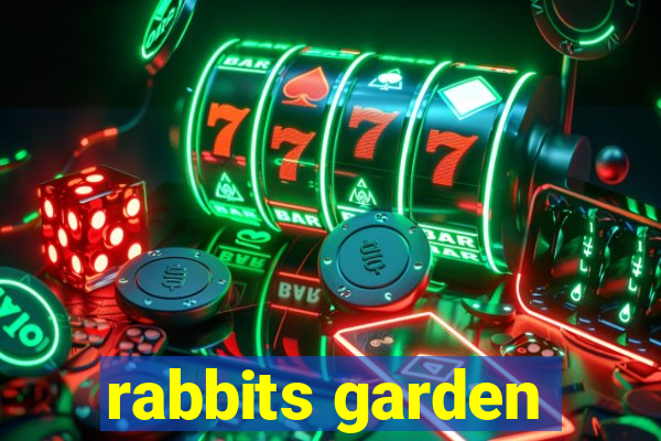 rabbits garden