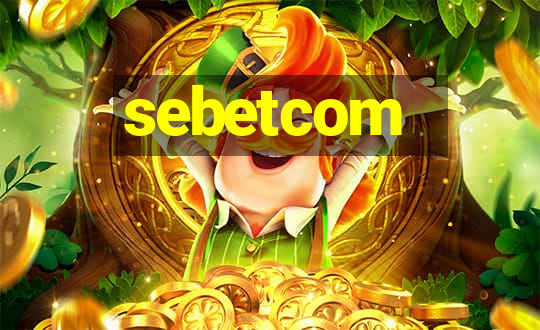 sebetcom