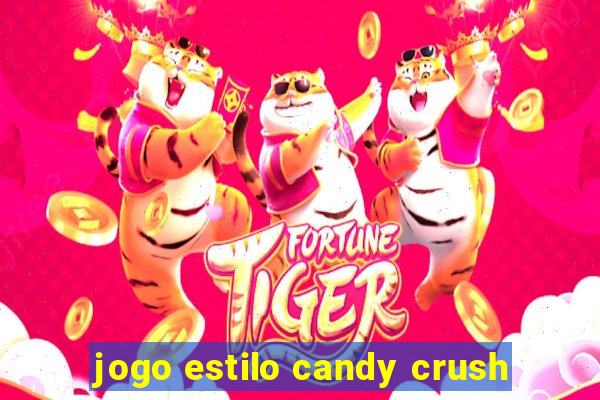 jogo estilo candy crush