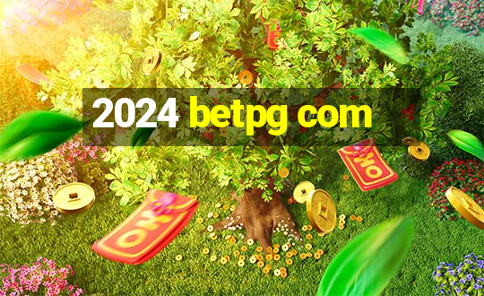 2024 betpg com