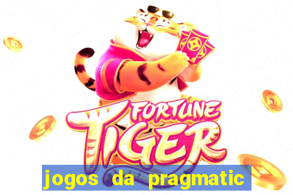 jogos da pragmatic que pagam