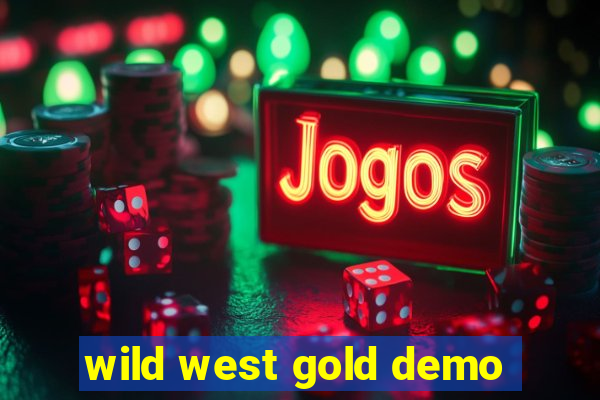 wild west gold demo