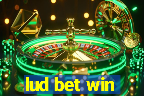 lud bet win