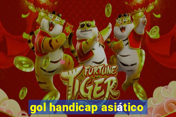 gol handicap asiático