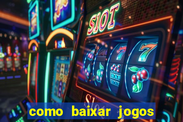 como baixar jogos no opera gx