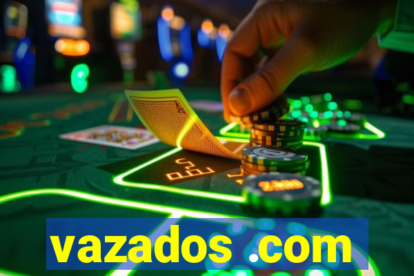 vazados .com