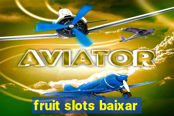 fruit slots baixar