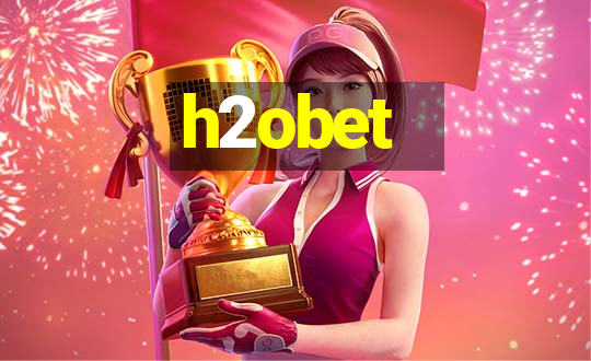 h2obet