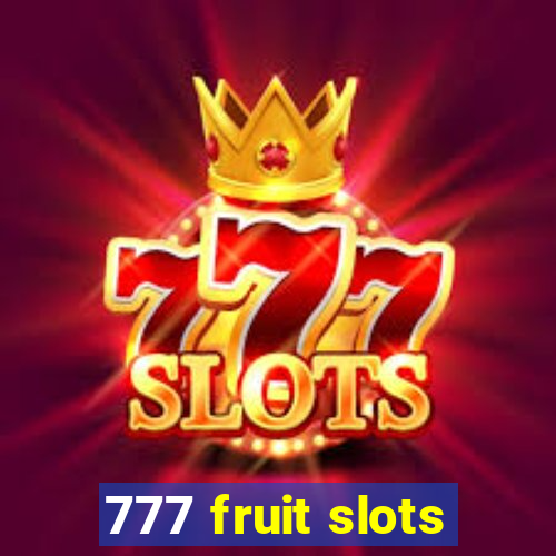 777 fruit slots